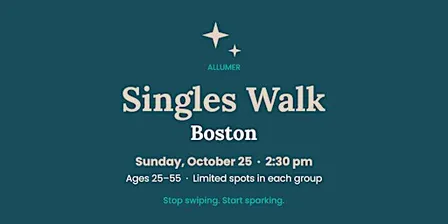 Allumer Singles Walk · Boston · Ages 25–55
