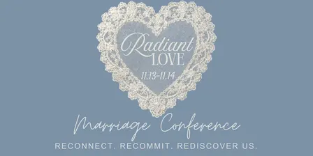 Radiant Love Marriage Conference