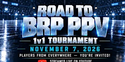 Road to BRP PPV