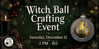Witch Ball Crafting Event
