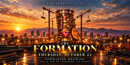 The Tequila Tales presents: The Formation