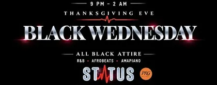 Black Wednesday: 1st Annual All-Black Attire @ Status 9PM-2AM