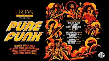 Urban Classic Presents: PURE FUNK