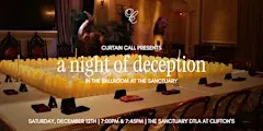 A Traitor's Game: Curtain Call at The Sanctuary DTLA at Clifton’s Ballroom