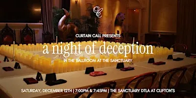 A Traitor's Game: Curtain Call at The Sanctuary DTLA at Clifton’s Ballroom