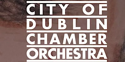 City Of Dublin Chamber Orchestra