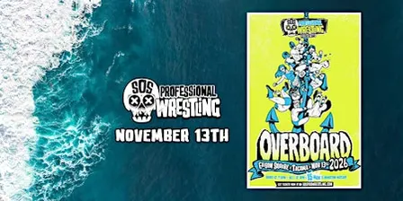 SOS Pro Wrestling - Overboard