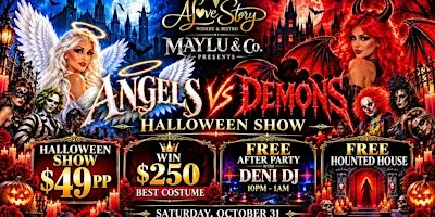 ANGELS VS DEMONS Halloween Show Haunted House and After Party w/ Deni DJ