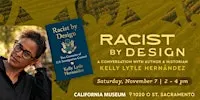 Racist by Design: A Conversation with Kelly Lytle Hernández