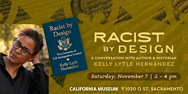 Racist by Design: A Conversation with Kelly Lytle Hernández