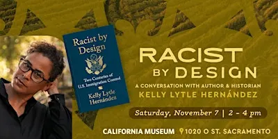 Racist by Design: A Conversation with Kelly Lytle Hernández