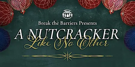 A Nutcracker Like No Other