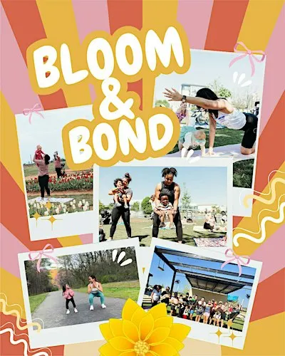 Bloom & Bond: Mommy & Me Movement