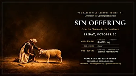 The Tabernacle Lecture Series #4: Sin Offering