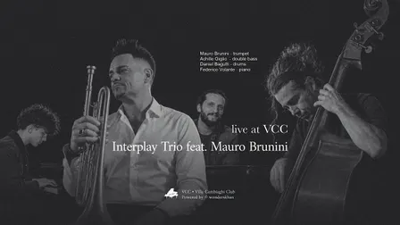 Interplay Trio feat. Mauro Brunini at VCC