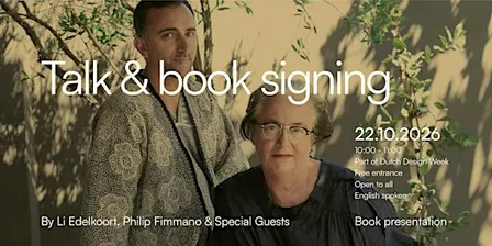 Talk and Book Signing by Li Edelkoort, Philip Fimmano & special guests