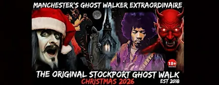 FLECKY BENNETT’S THE ORIGINAL STOCKPORT “CHRISTMAS” GHOST WALK