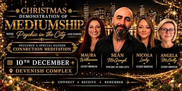 Christmas Demonstration of Mediumship with Psychic in the City & Guests