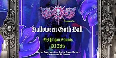 The Resistance: Gothic Ball & Halloween Night Market