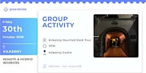 Remote & Hybrid Workers - Kilkenny Haunted Dark Tour