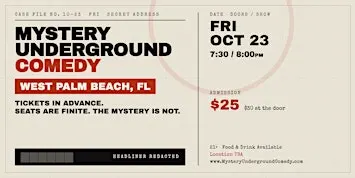 Mystery Underground Comedy Event - West Palm Beach