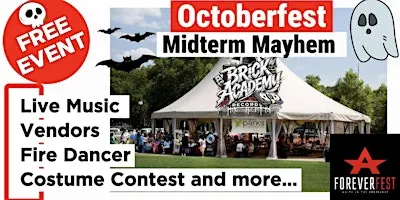 Forever Fest Presents: Octoberfest Midterm Mayhem 2026 Halloween Edition