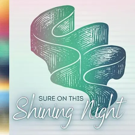Sure on this Shining Night
