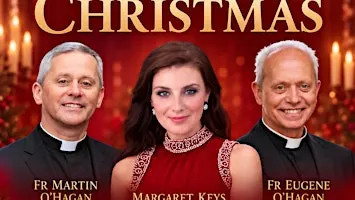 The magic of Christmas with Margaret Keys and The Priests (BELFAST)