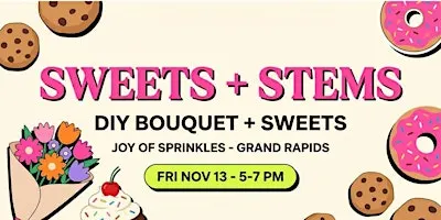 Sweets & Stems