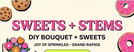 Sweets & Stems