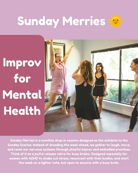 Sunday Merries: Improv for Mental Health!