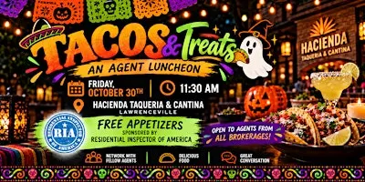 Tacos & Treats: An Agent Luncheon