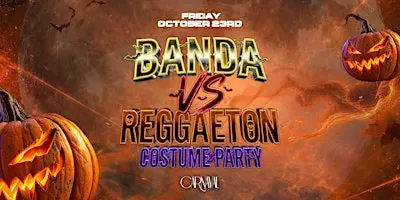 CARNAVAL NIGHTCLUB SPECIAL EVENT: BANDA vs REGGAETON COSTUME PARTY