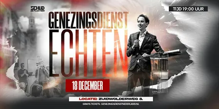 Genezingsdienst Echten - Schud de Plaatsen