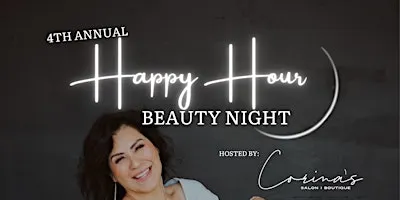 4th Annual Happy Hour Beauty Night | Beauty, Wellness & Shopping