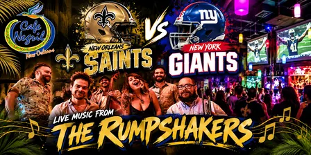 Saints vs NY Giants with Live Music from The Rumpshakers