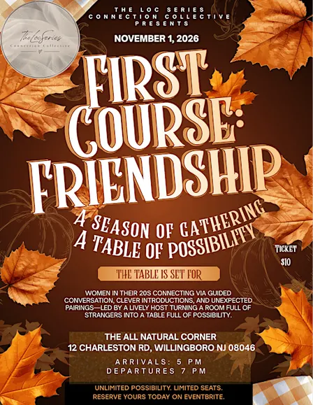 FIRST COURSE: FRIENDSHIP| A Curated Friendship Matchmaking Experience