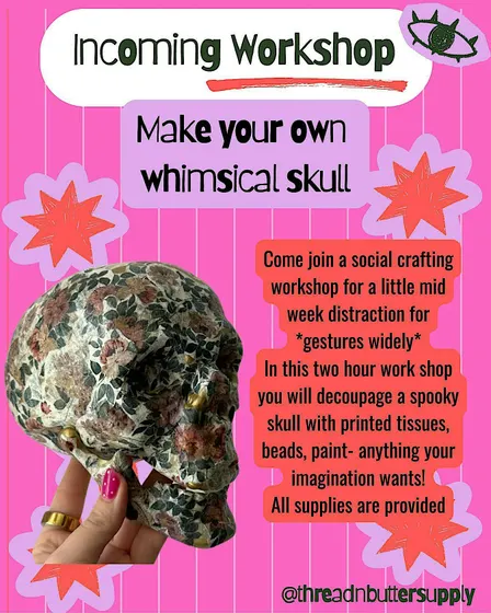 Make Your Own Skull!: Decoupage Workshop