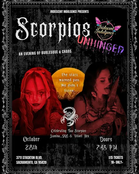 Scorpio ... Unhinged