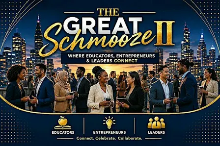 The Great Schmooze II- Where Educators, Entrepreneurs & Leaders Connect