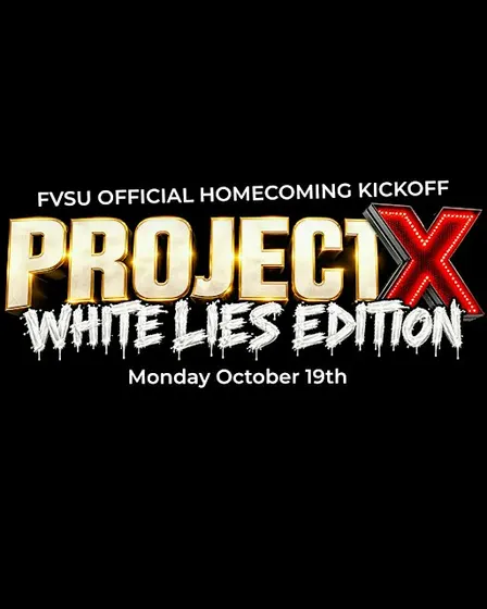 WHITE-LIE / FVSU HOMECOMING KICKOFF