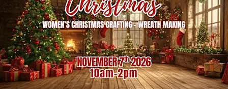 Women’s Christmas crafting - wreath making!