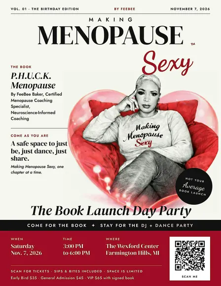 Making Menopause Sexy: The Book Launch Day Party.