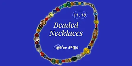 Casey's Craft Club: Beaded Necklaces