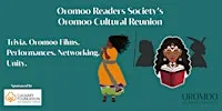 Oromoo Cultural Reunion - Hosted by Oromoo Readers Society