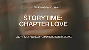 ArKive Foundation Presents: Storytime - Chapter Love