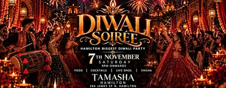 Diwali Soirée | Hamilton’s Biggest Diwali Party @TAMASHA
