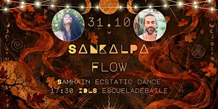 Samhain Ecstatic dance: S∆NK∆LP∆ Flow, ritual de cacao e intención
