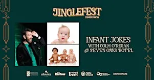 Jinglefest presents "Infant Jokes" with Colm O'Regan