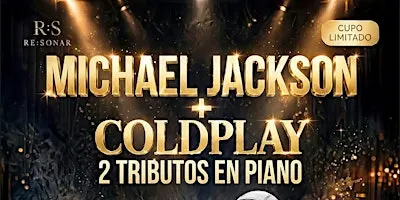 RE:SONAR • MICHAEL J. & COLDPLAY en PIANO [CDMX]